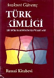 Türk Kimliği-Kültür Tarixinin Qaynaqları-Bozqurd Güvenc-1994-530s