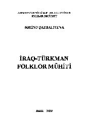 Iraq Türkmen Folkloru-Sekine Qayibaliyeva-Baki-2020-226s