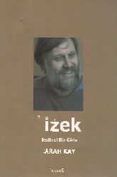 Zizek-Iliştirel Bir Giriş-Sarah Kay-2003-219s