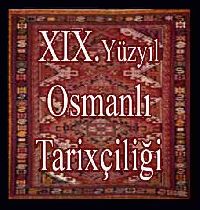 XIX.Yüzyıl Osmanlı Tarixçiliği-Hasan Yüksek