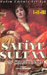 Safiye Sultan-1-2-3-Xedim Edilmiş Bir Aşq-Ann Chamberlin-Solmaz Kamuran-2000-1006s