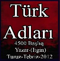 Türk Adları 4500 Başlıq - Itgin