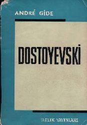 Dostoyevski-Hayatı Ve Eserleri-Andre Gide-Semih Tiryakioğlu-1968-204s