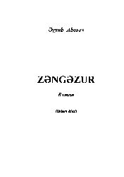 Zengezur-Ruman-1-Kitab-Eyyub Abasov-Baki-2006-355s