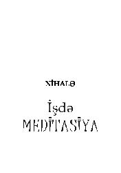 Işde Meditasya-Nihale-Baki-2012-120s