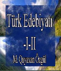 Türk Ədəbiyatı Tarixi 2 Cild - M. Qayaxan Özgül