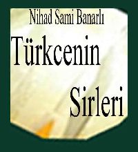 Türkcenin Sirleri-Türkcenin Sırları-Nihad Sami Banarlı
