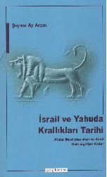 Israil Ve Yahuda Krallıqları Tarixi-Şeyma Ay Arçın-2016-130s