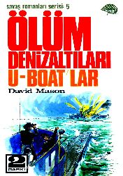 Olum Denizaltıları-U-Boatlar-David Mason-Bulend Sözer-1973-181s