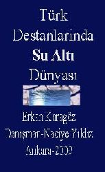 Türk Destanlarinda Su Altı Dünyası