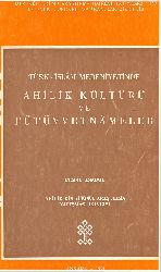 Ahilik Kültürü Ve Fütüvvetnameler-Cemal Anadol-1991-135s