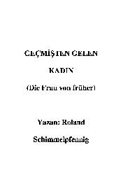 Geçmişden Gelen Qadın-Roland Schimmelpfennig-Sibel Arslan Yeşilay-2004-67s