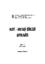 Alevi Bektaşi Şiirleri Antolojyasi-16. Yuzyil-2-ismayıl Özmen-Ankara-1998-757s