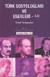 Türk Sosyoloqları Ve Eserleri-Temel Datışmalar-1-2- Ertan Eğribel-Üfüq Özcan-2010-882