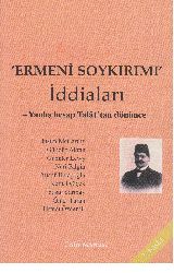 Ermeni Soyqırımı Iddialari-Yanlış Hesab Talattan Dönünce- Mustafa Çalıq-2002-268s