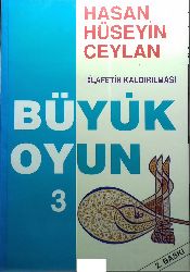 Böyük Oyun-3-Xilafetin Qaldirilmasi-Seltenetin Qaldirilmasi-Hasan Hüseyin Ceylan-1995-222s