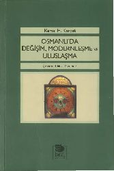 Osmanlıda Değişim-Modernleşme-Kemal Karpat-Dilek Özdemir-2006-611s