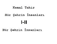 Hür Şehrin Insanları-1-2-Kemal Tahir-2010-1260s