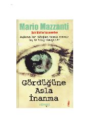 Gördüğüne Asla Inanma-Mario Mazzanti-Güliz Akyüz Yıldırım-2012-448s