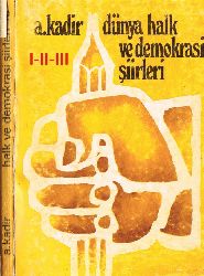 Dünya Xalq Ve Demokrasi Şiirleri-1-2-3-A.Qadir-1973