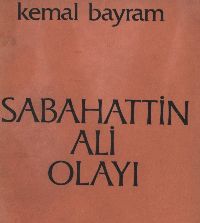 Sabahetdin Ali Olayı-Kemal Bayram-1978-472s