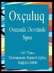 Oxçuluq-Osmanlı Devrinde Spor