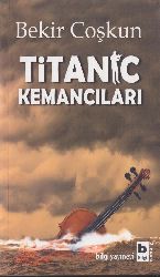 Titanic Kemançıları Bekir Coşqun-2016-338s