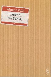 Barbar Ve Şehla-Şiir-Ahmed Telli-2008-96s
