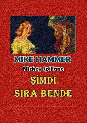 Şimdi Sıra Bende-Mike Hammer-Mickey Spillane-Müzeffer Uluqaya-1955-132s