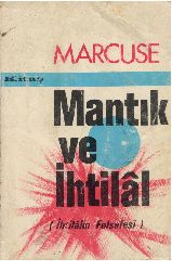 Mentiq Ve Ixtilal-Ixtilalın Felsefesi-1-Herbert Marcuse-Muammer Sencer-1991-358s