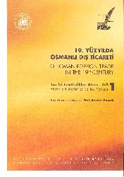 19.Yüzyılda Osmanlı Dış Ticareti-1-Tarixi Istatistikler Dizisi-Şevket Pamuq-1995-109s