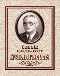 Üzeyir Hacıbəyov Ensiklopediyasi