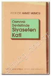 Osmanlı Devletinde Siyaseten Qetl-Ahmed Mumçu-1965-300s