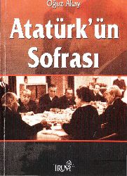 Atatürkün Süfresi-Oğuz Akay-2006-241s