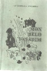 Men Bele Yaşadim-Tat Izmirağa Tohmerli-Baki-2005-72s