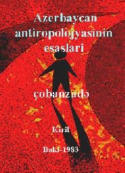 Azerbaycan Antropolojyasinin Esaslari