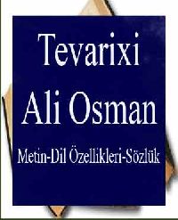 Tevarixi Ali Osman Metin-Dil Özellikleri-Sözlük