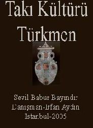 Türkmen Takı (Taxı) Kültürü