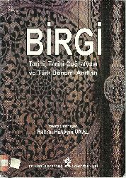Birgi (Tarixi-Tarixi Cuğrafyası Ve Türk Dönemi Anıtlari)-Rehmi Hüseyin Inal-2001-28s