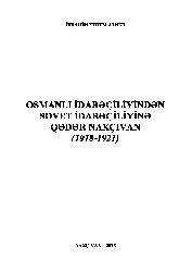 Osmanlıdan Sovyetlere Dek Naxçıvan  (1918-1921s )Ibrahim Edhem 2013 498
